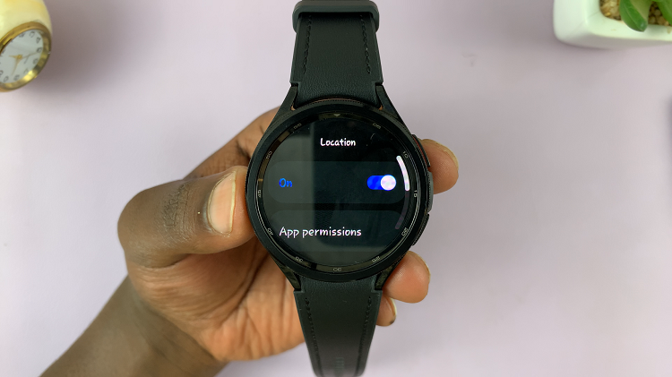 How To Enable & Disable Location On Samsung Galaxy Watch 6 /6 Classic