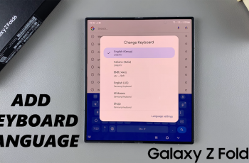 How To Add Languages To Keyboard On Samsung Galaxy Z Fold 6