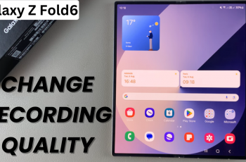 How To Change Recording Quality in Samsung Galaxy Z Fold 6 Voice Recorder