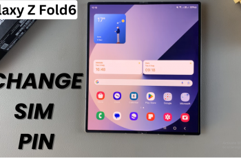 How To Change SIM PIN On Samsung Galaxy Z Fold 6