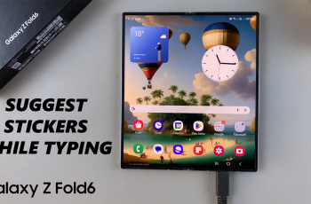 How To Enable/Disable Suggest Stickers While Typing On Samsung Galaxy Z Fold 6