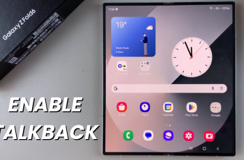 How To Enable TalkBack On Samsung Galaxy Z Fold 6