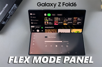 How To Enable & Use Flex Mode Panel On Samsung Galaxy Z Fold 6