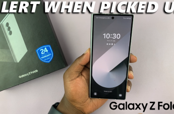 How To Enable / Disable ‘Alert When Phone Is Picked Up’ On Galaxy Z Fold 6