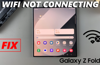 How To FIX Samsung Galaxy Z Fold 6 NOT Connecting To WiFi