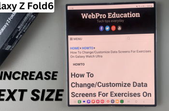 How To Increase Text Size For Samsung Internet On Samsung Galaxy Z Fold 6