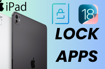 How To Lock Apps In iPad iOS 18