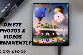 How To Permanently Delete Photos & Videos On Samsung Galaxy Z Fold 6