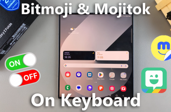 How To Turn Bitmoji & Mojitok On / Off On Samsung Galaxy Z Fold 6