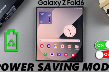 How To Turn Power Saving Mode ON / OFF On Galaxy Z Fold 6