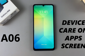 How To Add Device Care Icon To Apps Screen On Samsung Galaxy A06