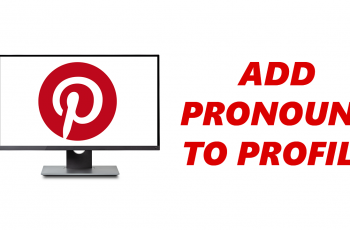 How To Add Pronouns To Your Pinterest Account