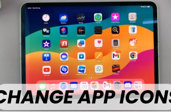 How To Change App Icons On iPad