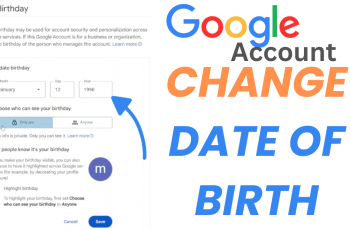 How To Change Date of Birth For Google Account