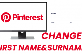 How To Change First name & Surname On Pinterest