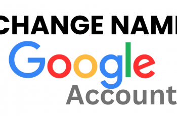 How To Change Google Account Name