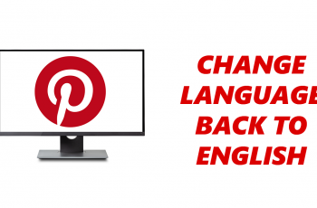 How To Change Language Back To English On Pinterest