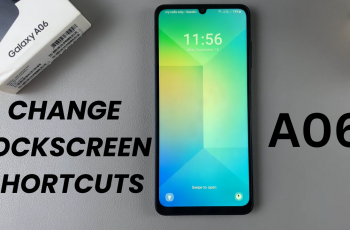 How To Change Lock Screen Shortcuts On Samsung Galaxy A06