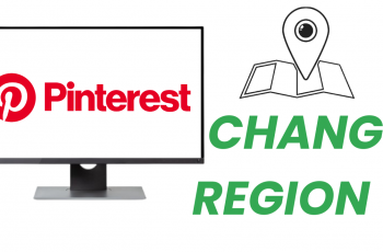 How To Change The Region On Pinterest