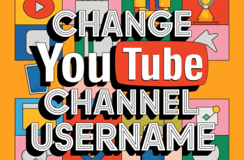 How To Change YouTube Channel Username