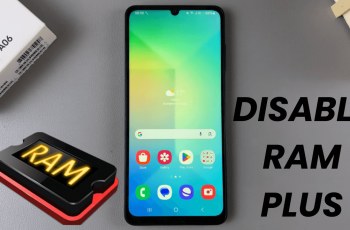 How To Disable RAM Plus On Samsung Galaxy A06