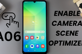 How To Enable Camera Scene Optimizer On Samsung Galaxy A06