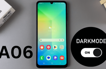 How To Enable Dark Mode On Samsung Galaxy A06