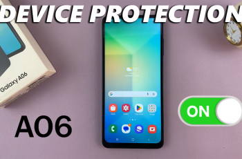 How To Enable Device Protection On Samsung Galaxy A06