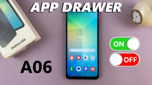 How To Enable & Disable Apps Drawer (Apps Screen) On Samsung Galaxy A06