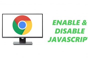 How To Enable/Disable JavaScript In Google Chrome