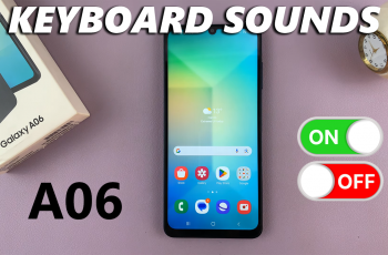 How To Enable/Disable Keyboard Sound On Samsung Galaxy A06