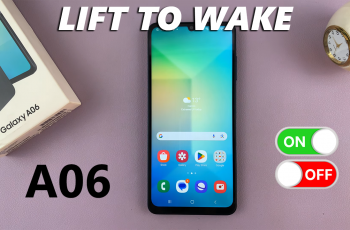 How To Enable/Disable Lift To Wake On Samsung Galaxy A06