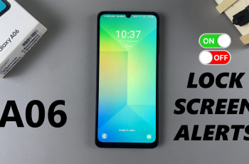 How To Enable/Disable Lock Screen Notification On Samsung Galaxy A06