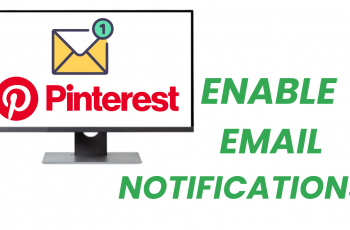 How To Enable Email Notifications From Pinterest