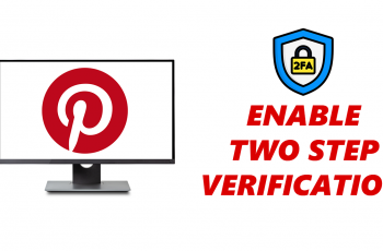 How To Enable Two Step Authentication On Pinterest