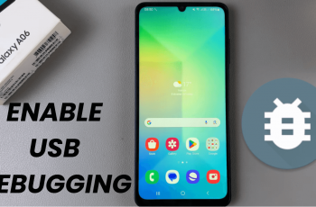 How To Enable USB Debugging On Samsung galaxy A06