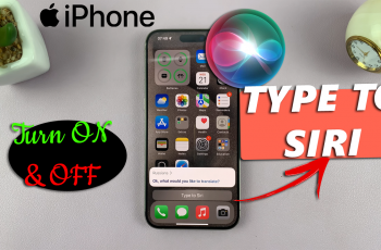 How To Enable / Disable Type To Siri On iPhone