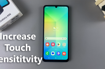 How To Increase Touch Sensitivity On Samsung Galaxy A06