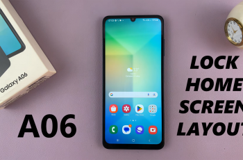 How To Lock Home Screen Layout On Samsung Galaxy A06