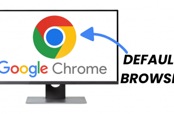 How To Make Google Chrome Your Default Browser