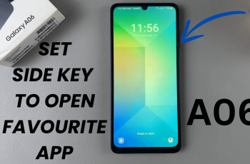 How To Set Side Key To Open Favorite App On Samsung Galaxy A06