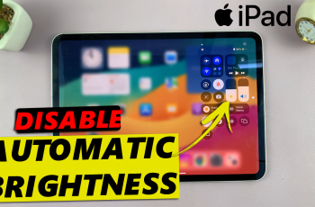 How To Turn OFF Automatic Screen Brightness On iPad