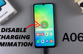 How To Turn OFF Charging Animation On Samsung Galaxy A06