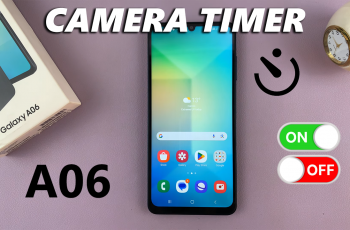 How To Turn ON/OFF Camera Timer On Samsung Galaxy A06