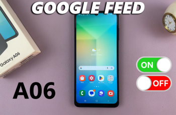 How To Turn ON/OFF Google Feed On Samsung Galaxy A06