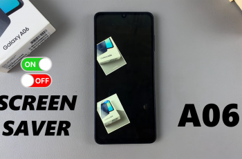 How To Turn ON/OFF Screen Saver On Samsung Galaxy A06