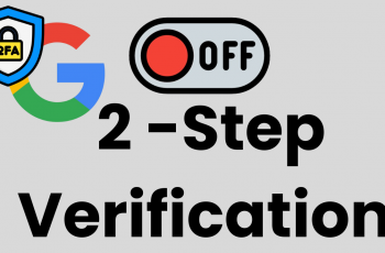 How To Turn Off Two Step Verification For Google Account