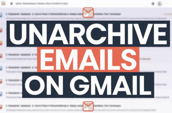 How To Unarchive Emails On Gmail